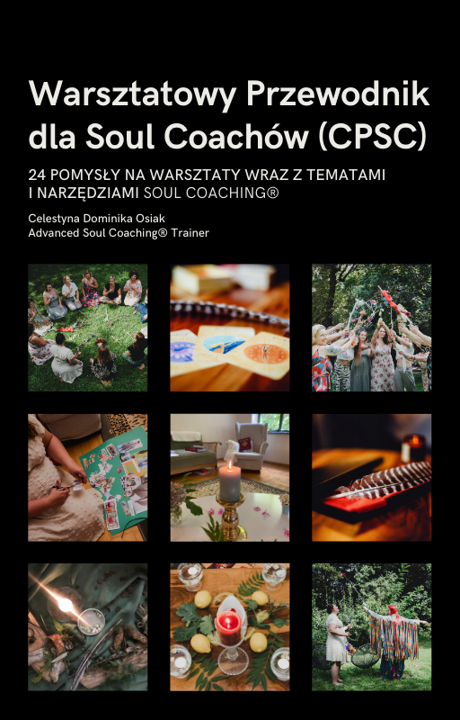 Warsztatowy Przewodnik dla Soul Coachów (CPSC)